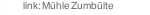 link: Mühle Zumbülte
